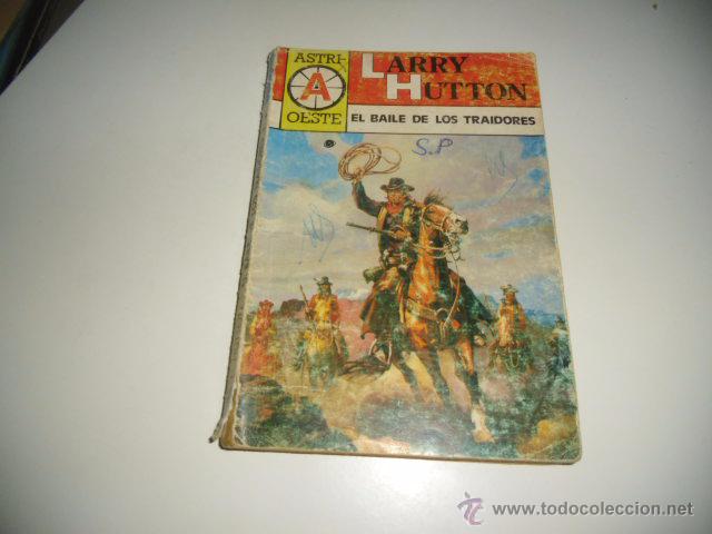 Libros: G-CAR69C LIBRO EL BAILE DE LOS TRAIDORES LARRY HUTTON - Foto 1