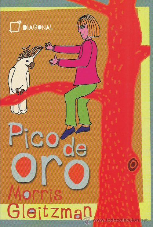 Libros: PICO DE ORO - Gleitzman,Morris - Foto 1