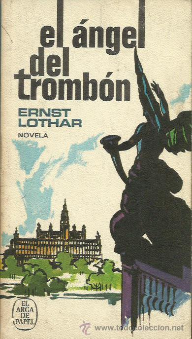 Libros: EL &Aacute;NGEL DEL TROMB&Oacute;N - Lothar,Ernst - Foto 1
