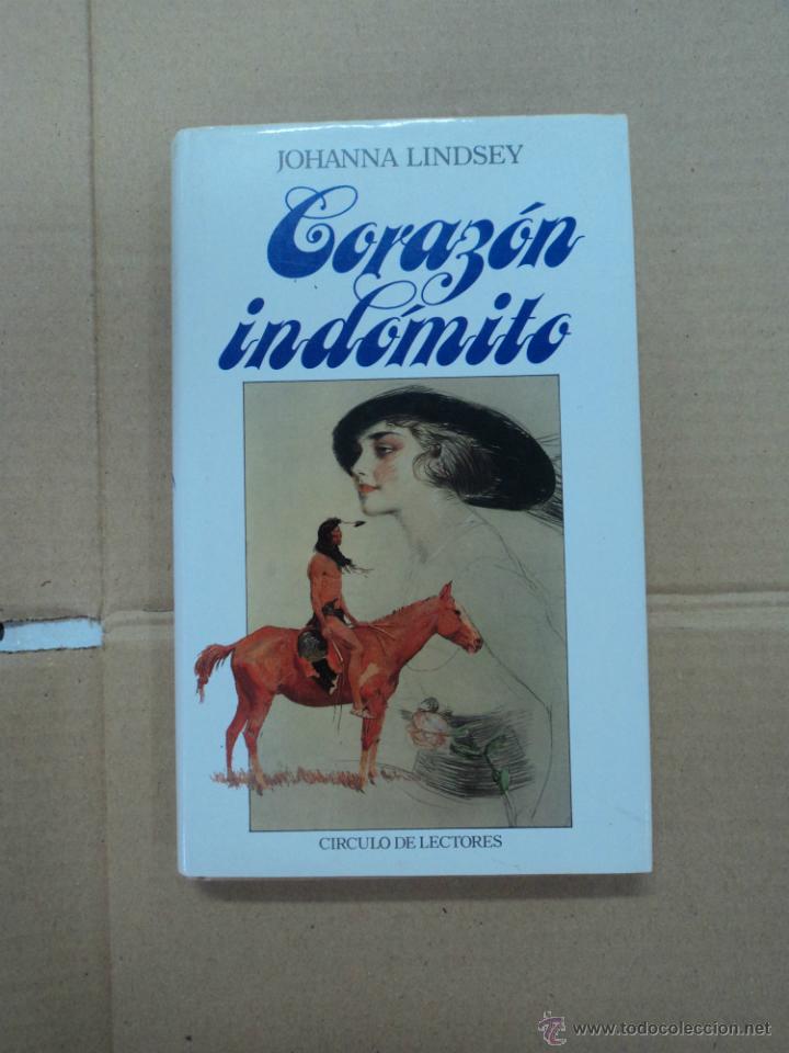Libros: Coraz&oacute;n Ind&oacute;mito - Johanna Lindsey - Foto 1