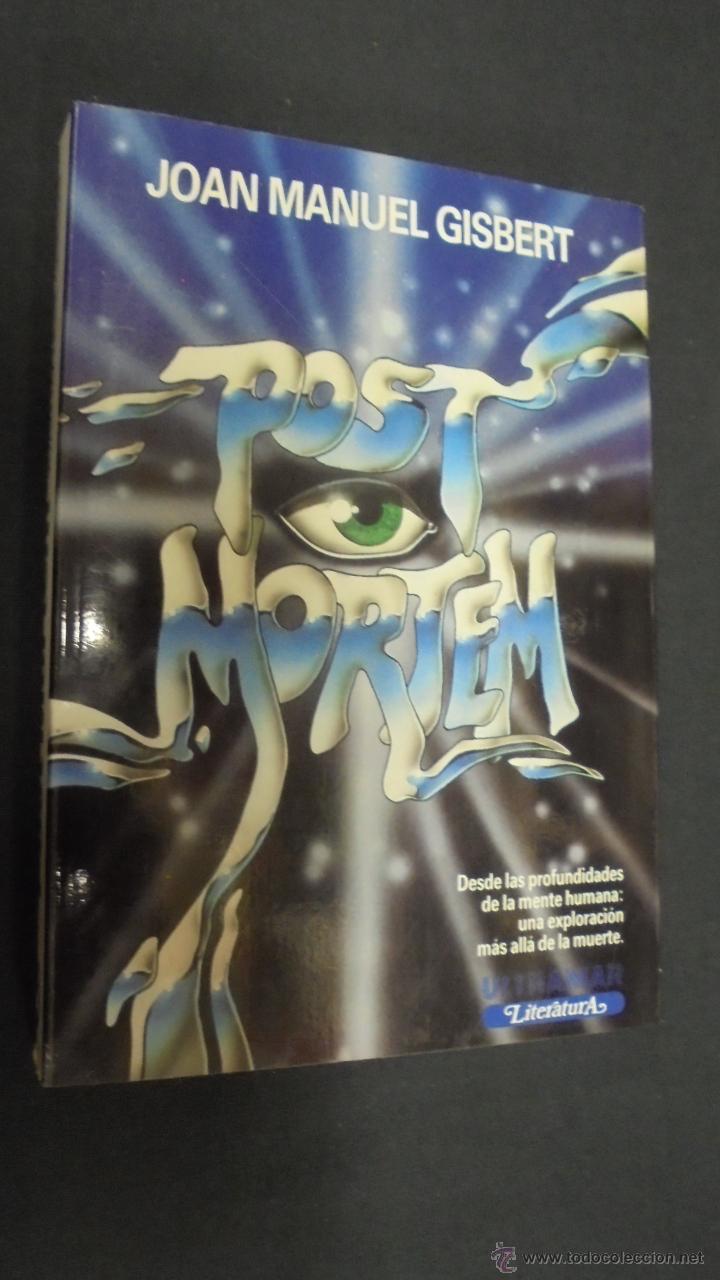 Libros: POST MORTEM. JOAN MANUEL GISBERT. ULTRAMAR EDITORES. 1983. 1&ordf; EDICION. - Foto 1