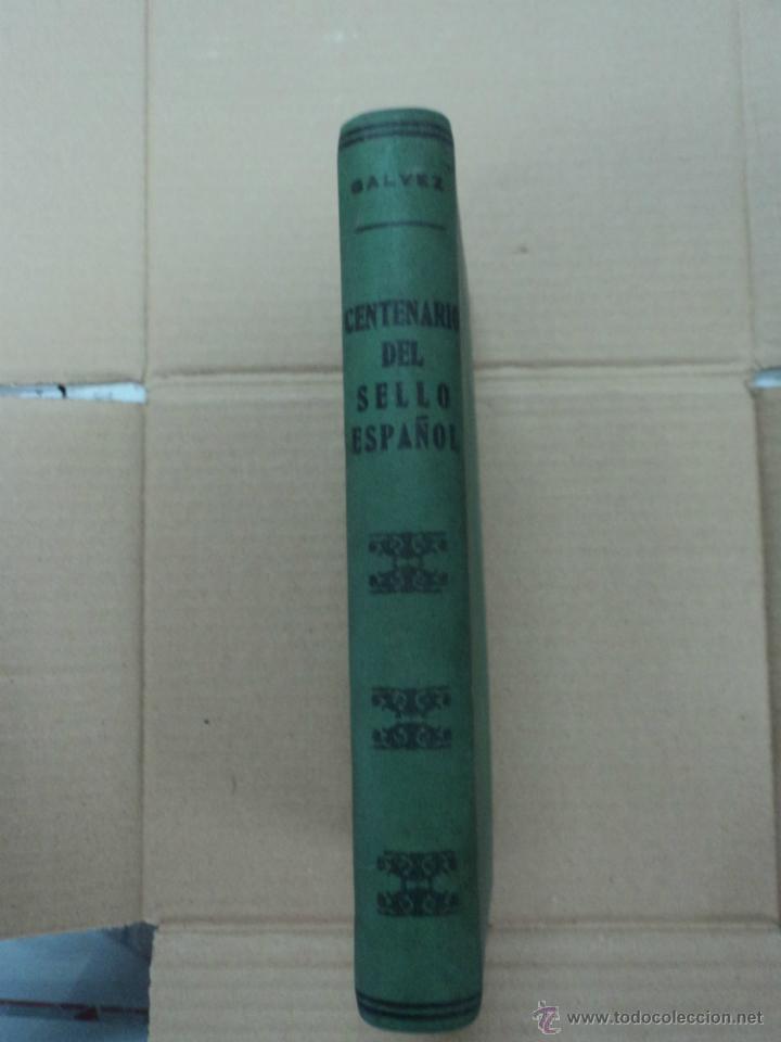 Libros: Centenario del Sello Espa&ntilde;ol - Galvez - Foto 1