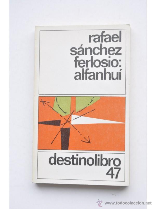 Libros: Alfanhu&iacute; - S&Aacute;NCHEZ FERLOSIO, Rafael - Foto 1