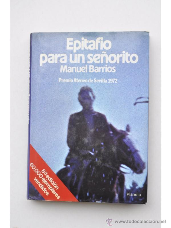 Libros: Epitafio para un se&ntilde;orito - BARRIOS, Manuel - Foto 1