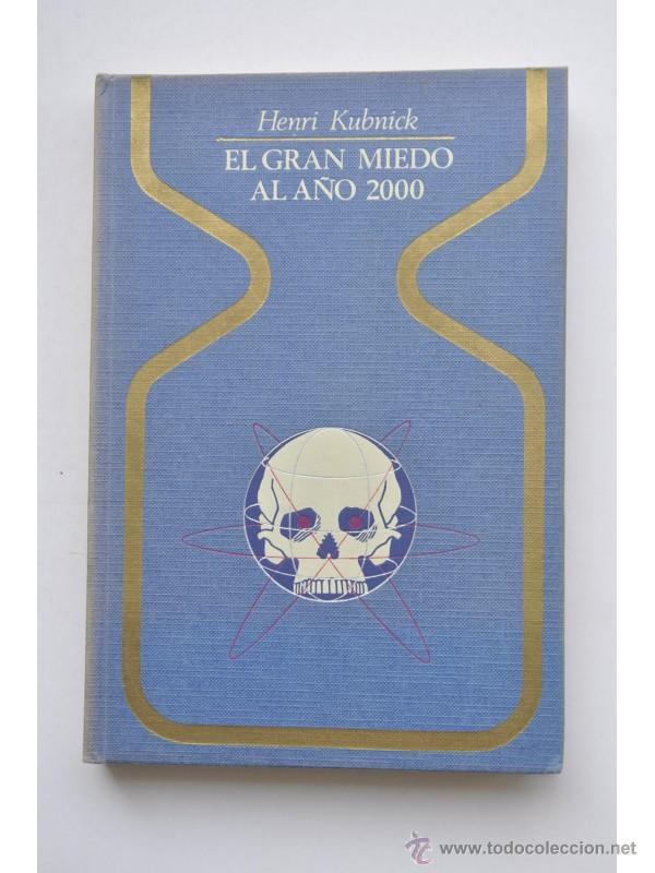 Libros: El gran miedo al a&ntilde;o 2000 - KUBNICK, Henri - Foto 1