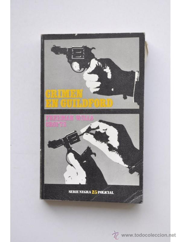 Libros: Crimen en Guildford - CROFTS, Freeman Wills - Foto 1