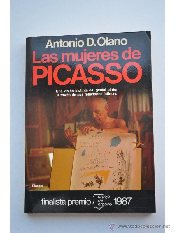Libros: Las mujeres de Picasso - OLANO, Antonio D. - Foto 1