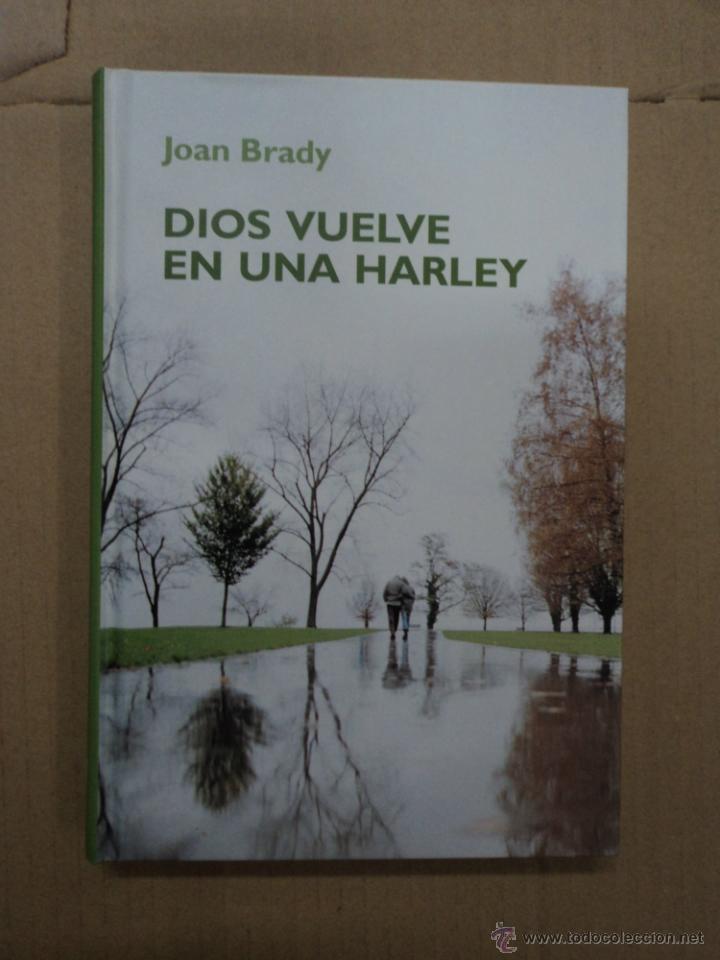 Libros: Dios vuelve en una Harley - Joan Brady - Foto 1