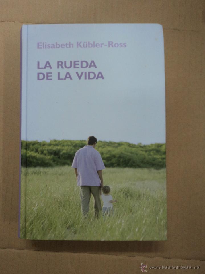Libros: La Rueda de la vida - Elisabeth K&uuml;bler - Ross - Foto 1