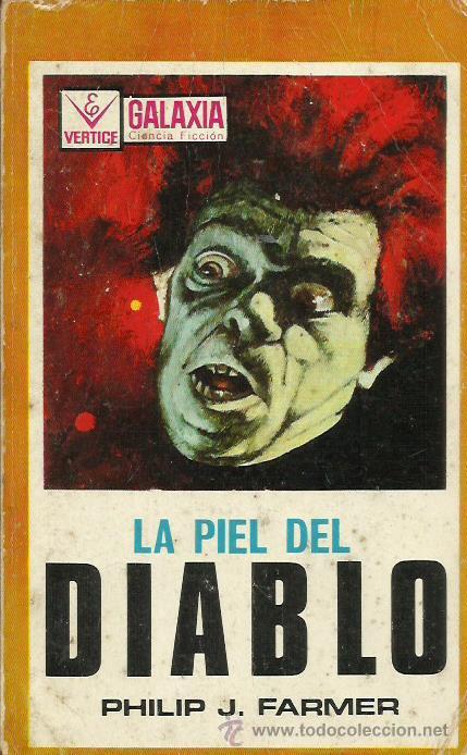Libros: LA PIEL DEL DIABLO - Farmer,Philip Jos&eacute; - Foto 1