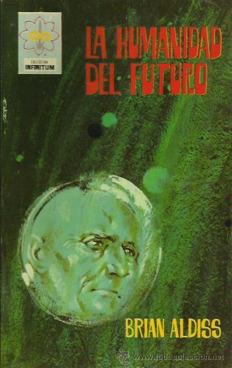 Libros: LA HUMANIDAD DEL FUTURO - Aldiss,Brian - Foto 1