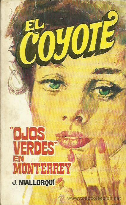 Libros: OJOS VERDES EN MONTERREY - Mallorqui J. - Foto 1