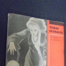 Libros: TEMAS SEXUALES. Nº 51. LA MAGIA Y EL AMOR. A. MARTIN DE LUCENAY. 1934.