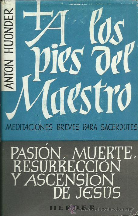 Libros: A LOS PIES DEL MAESTRO II - Huonder,Anton - Foto 1