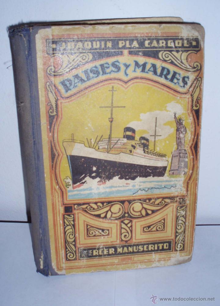 Libros: Paises y Mares-tercer manuscrito -Joaquin Pla Cargol - Foto 1