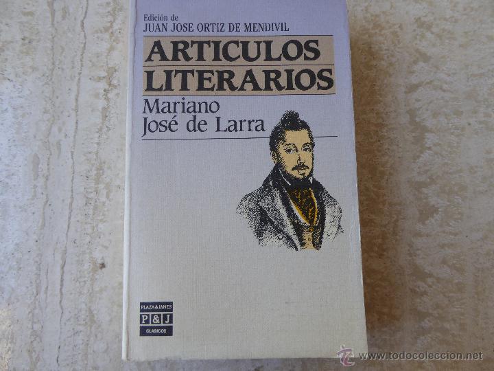 Libros: Art&iacute;culos literarios. Mariano Jos&eacute; de Larra. - Foto 1