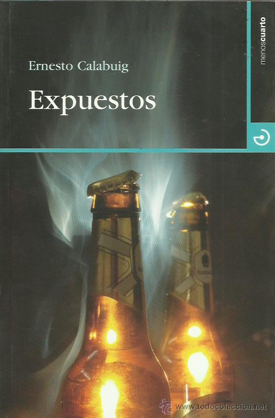 Libros: EXPUESTOS - Calabuig,Ernesto - Foto 1