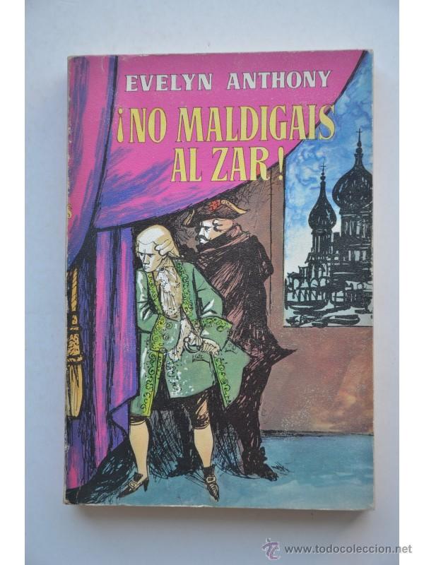 Libros: &iexcl;No maldigais al zar! - EVELYN, Anthony - Foto 1