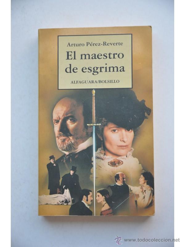 Libros: El maestro de esgrima - P&Eacute;REZ REVERTE, Arturo - Foto 1