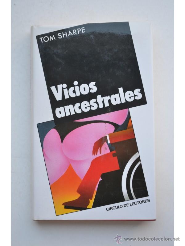 Libros: Vicios ancestrales - SHARPE, Tom - Foto 1
