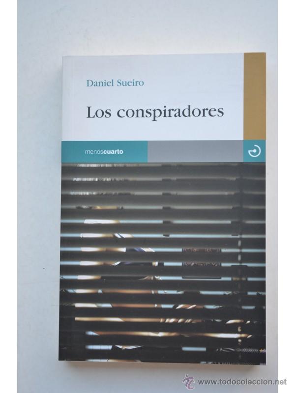 Libros: Los conspiradores - SUEIRO, Daniel - Foto 1