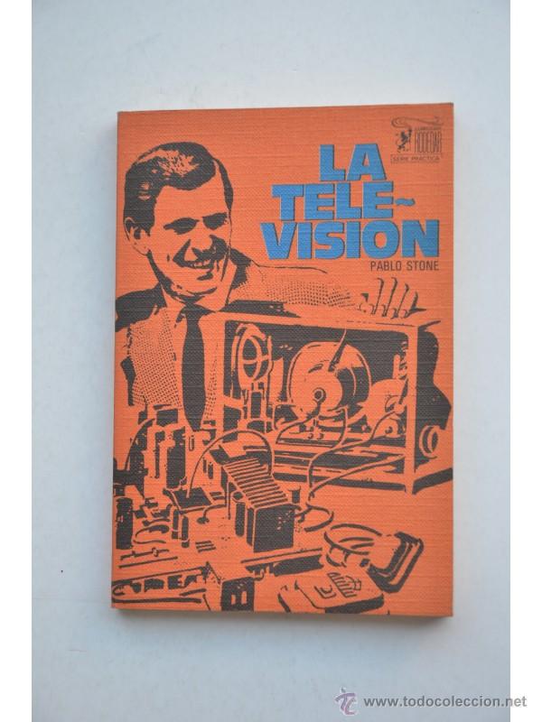 Libros: La televisi&oacute;n - STONE, Pablo - Foto 1