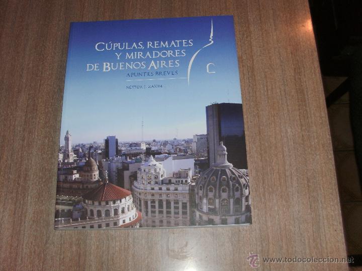 Libros: CUPULAS, REMATES Y MIRADORES DE BUENOS AIRES -