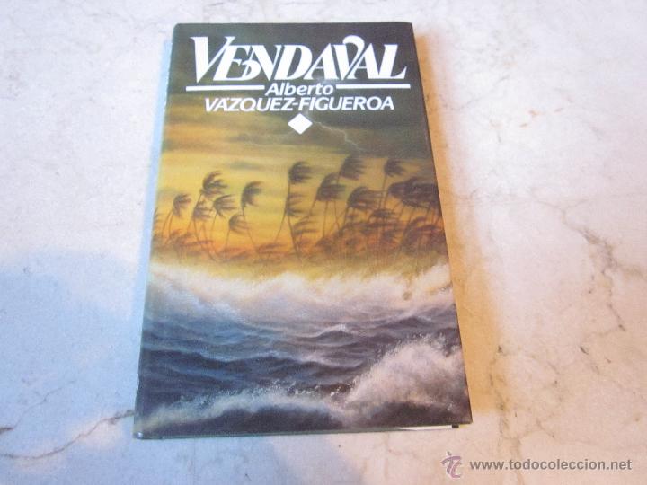 Libros: ALBERTO VAZQUEZ-FIGUEROA - VENDAVAL - CIRCULO DE LECTORES 1986 - Foto 1