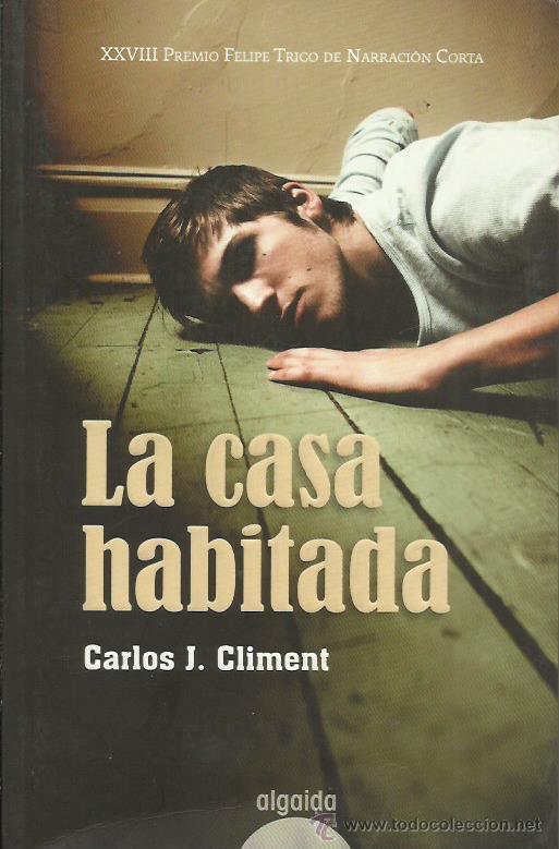 Libros: LA CASA HABITADA - Climent,Carlos J. - Foto 1