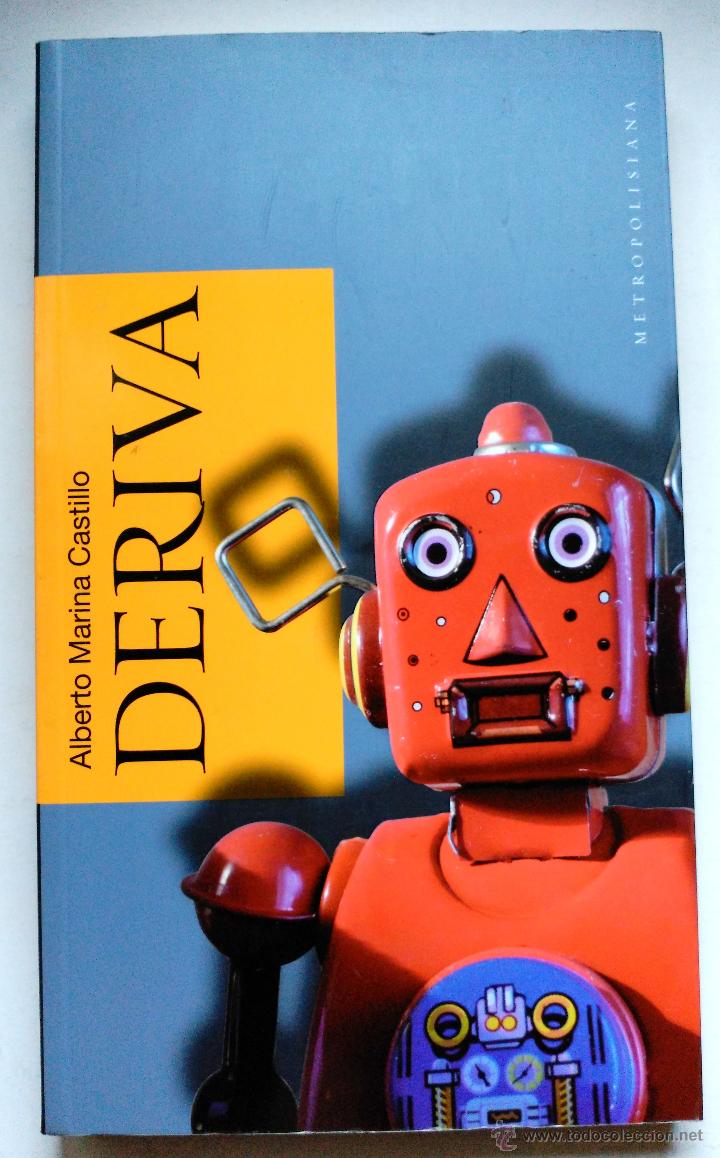 Libros: DERIVA - ALBERTO MARINA CASTILLO - Foto 1