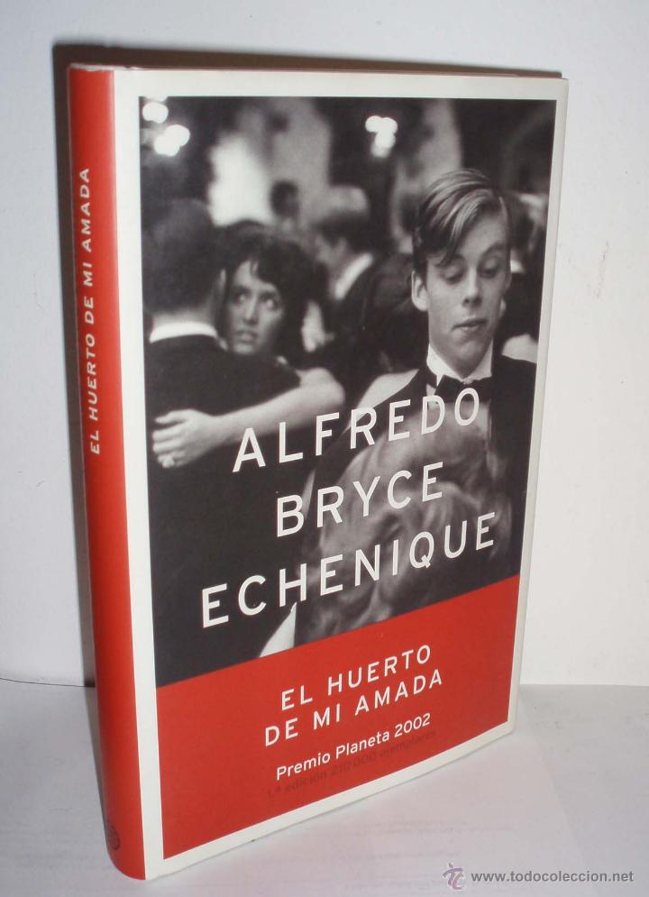 Libros: El Huerto de mi amada de Alfredo Bryce Echenique - Foto 1