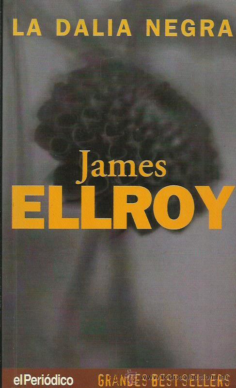 Libros: LA DALIA NEGRA - Ellroy,James - Foto 1