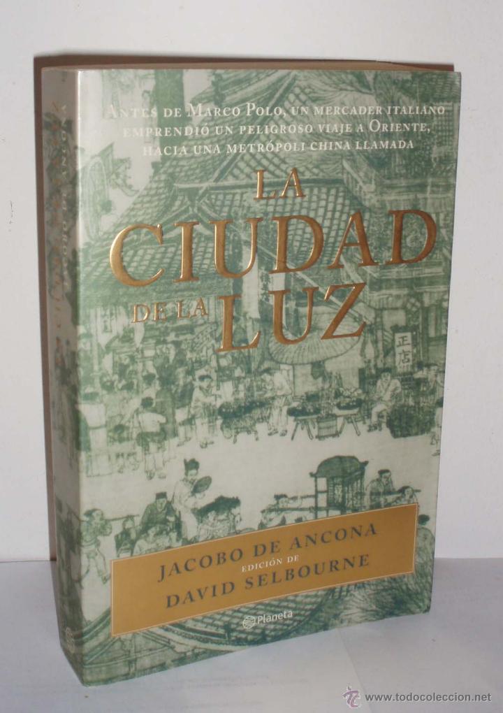 Libros: La ciudad de la luz de Jacobo de Ancona y David Selbourne - Foto 1