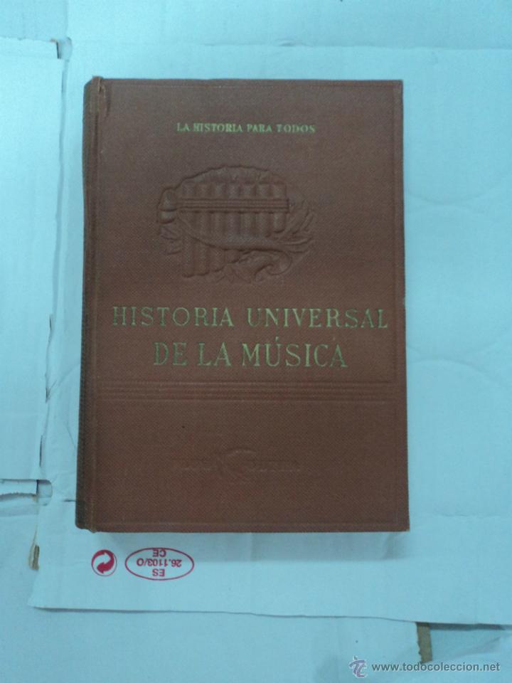 Libros: Historia Universal de la M&uacute;sica - Jos&eacute; Subir&aacute; - Foto 1