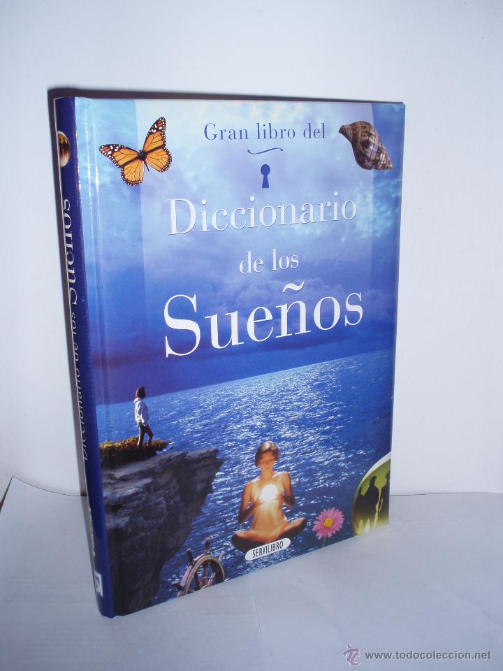 Libros: El gran libro Diccionario de los Sue&ntilde;os. Edici&oacute;n Servilibro - Foto 1