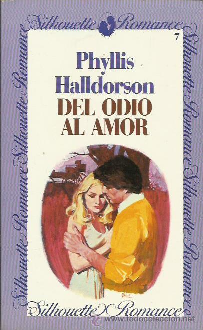 Libros: DEL ODIO AL AMOR - Halldorson,Phyllis - Foto 1