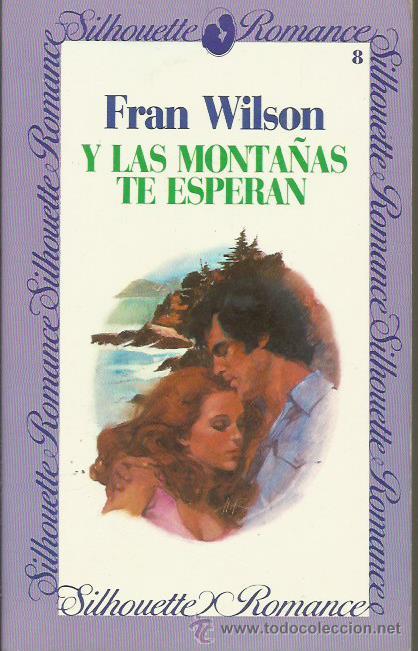 Libros: Y LAS MONTA&Ntilde;AS TE ESPERAN - Wilson,Fran - Foto 1