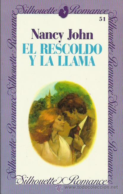 Libros: EL RESCOLDO Y LA LLAMA - John,Nancy - Foto 1