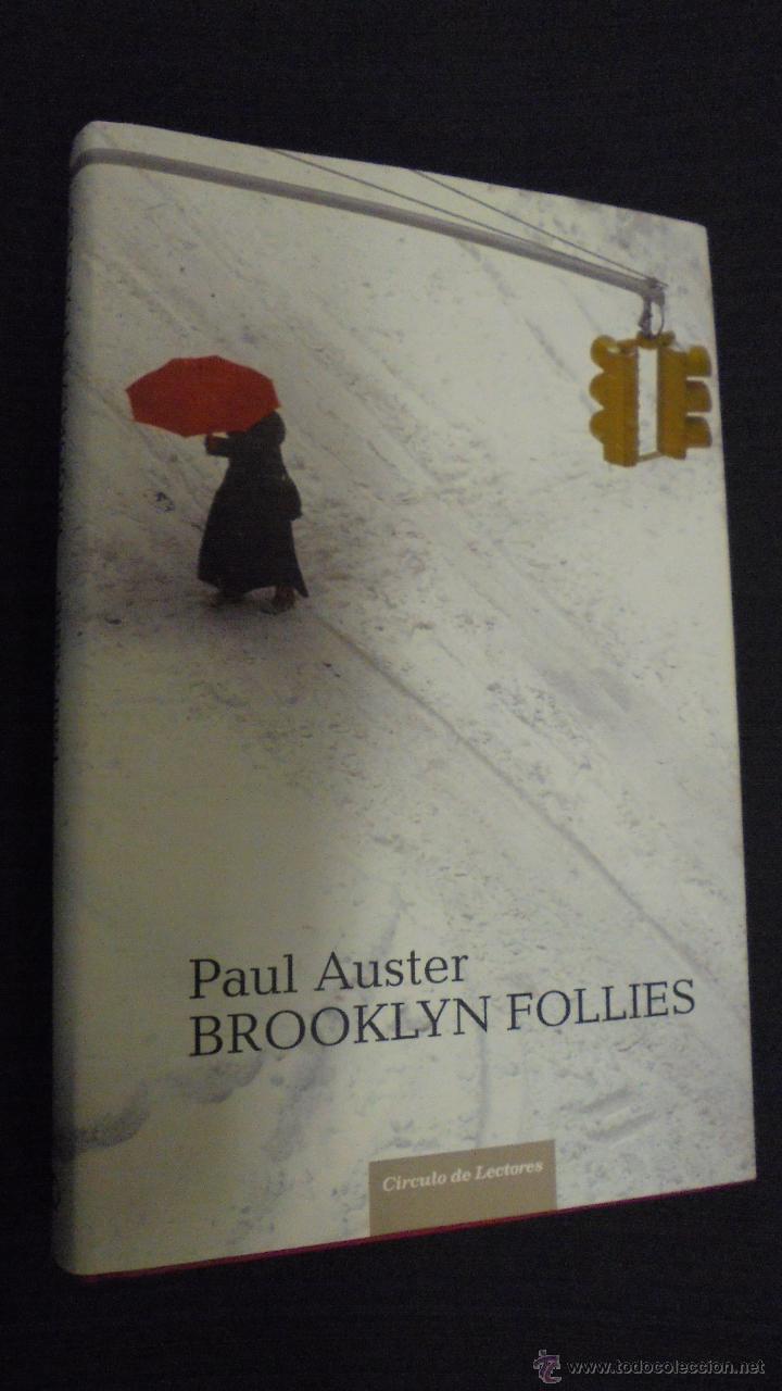 Libros: BROPKLYN FOLLIES. PAUL AUSTER. CIRCULO DE LECTORES. 2006. - Foto 1
