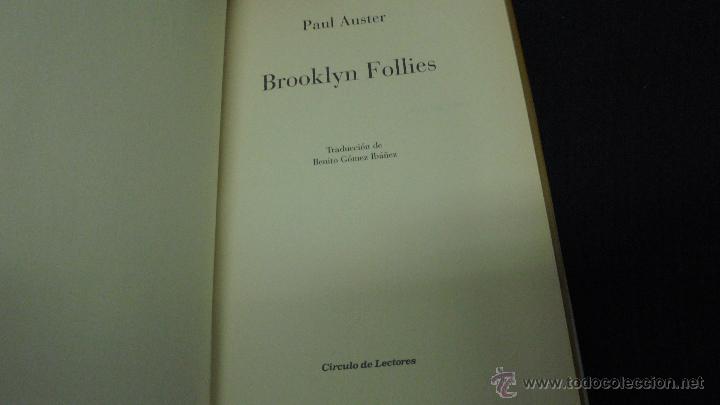 Libros: BROPKLYN FOLLIES. PAUL AUSTER. CIRCULO DE LECTORES. 2006. - Foto 2