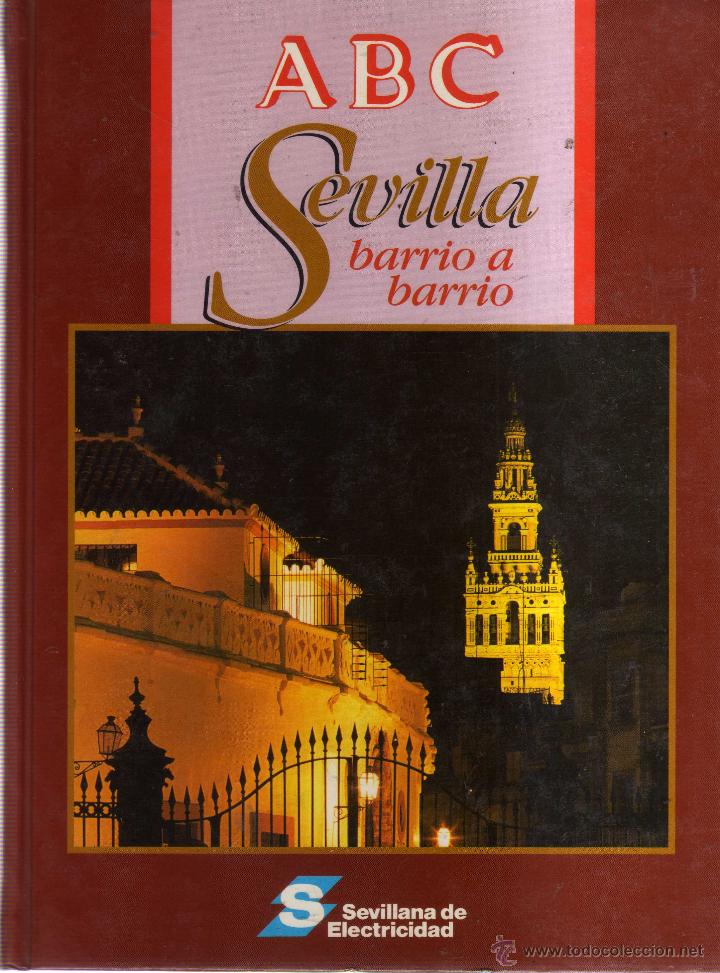 Libros: SEVILLA BARRIO A BARRIO - ABC - - Foto 1