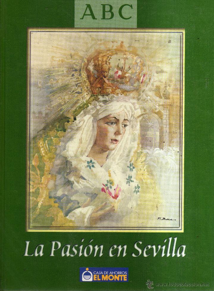 Libros: LA PASI&Oacute;N EN SEVILLA - ABC - L40 - Foto 1