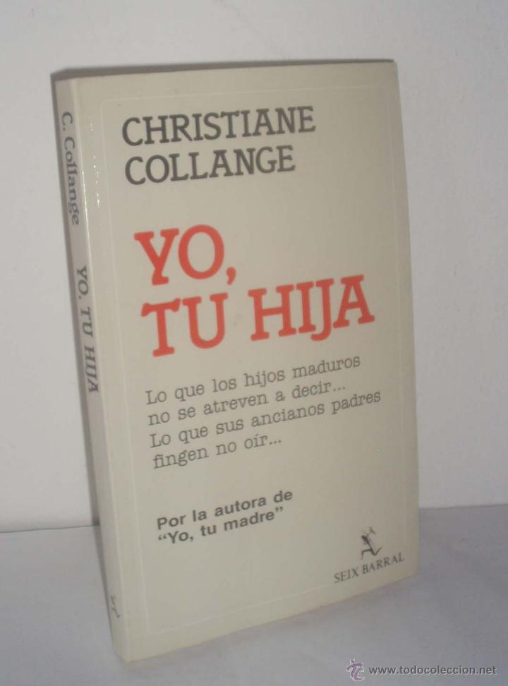 Libros: Yo, tu hija de Christiane Collange - Foto 1