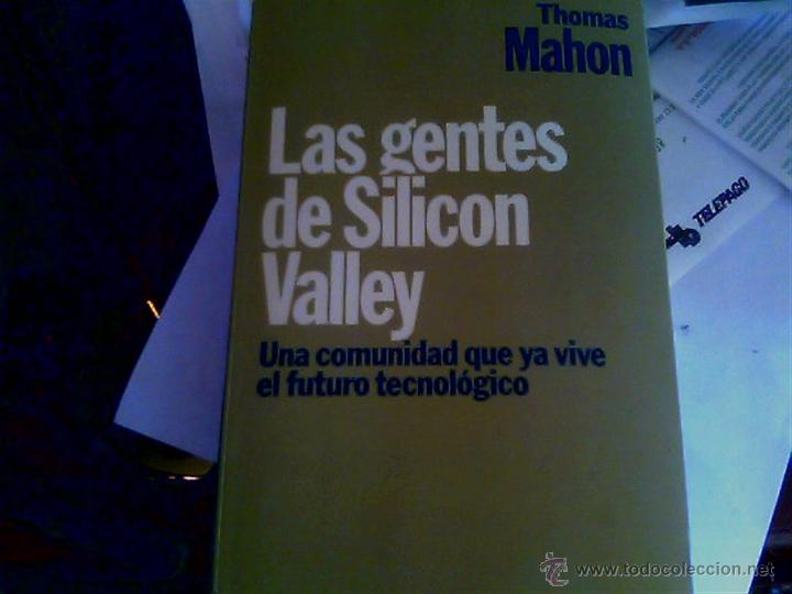 Libros: Thomas Mahon - Las gentes de Silicon Valley - Foto 1