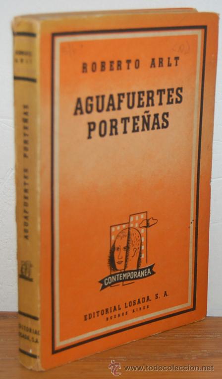 Libros: AGUAFUERTES PORTE&Ntilde;AS - ROBERTO ARLT - Foto 1