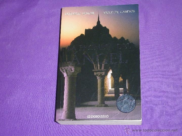 Libros: LA PROMESA DEL ANGEL - FREDERIC LENOIR Y VIOLETTE CABESOS