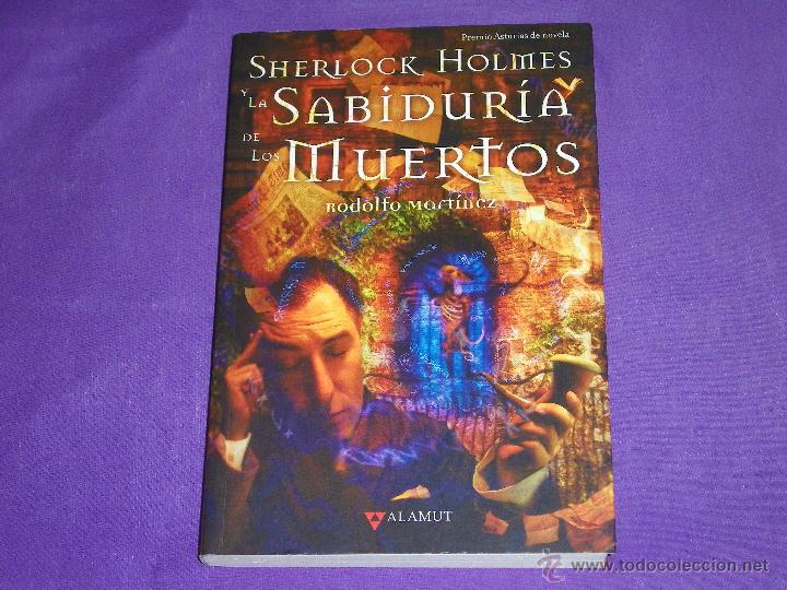 Libros: SHERLOCK HOLMES Y LA SABIDURIA DE LOS MUERTOS - ( RODOLFO MARTINEZ ) - Foto 1