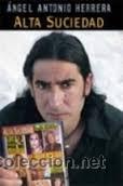 Libros: alta suciedad,angel antonio herrera - Foto 1