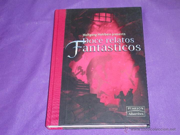 Libros: DOCE RELATOS FANTASTICOS - ( WOLFGANG HOHLBEIN ) - Foto 1