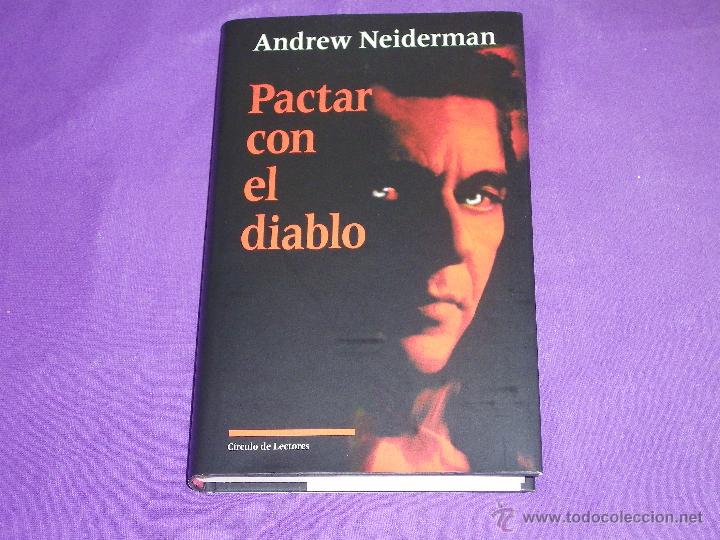 Libros: PACTAR CON EL DIABLO - CIRCULO DE LECTORES - ( ANDREW NEIDERMAN ) - Foto 1